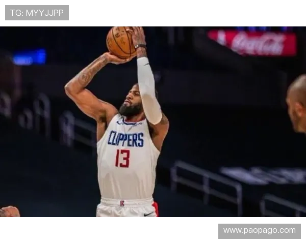 保罗乔治复出在即训练状态良好对抗性投篮表现令人期待